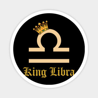 King Libra Birthday Crown September October Magnet